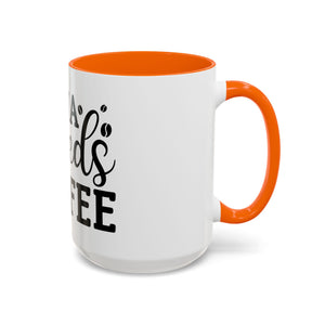 mama needs coffee funny humor Accent Coffee Mug (11, 15oz) mother gift
