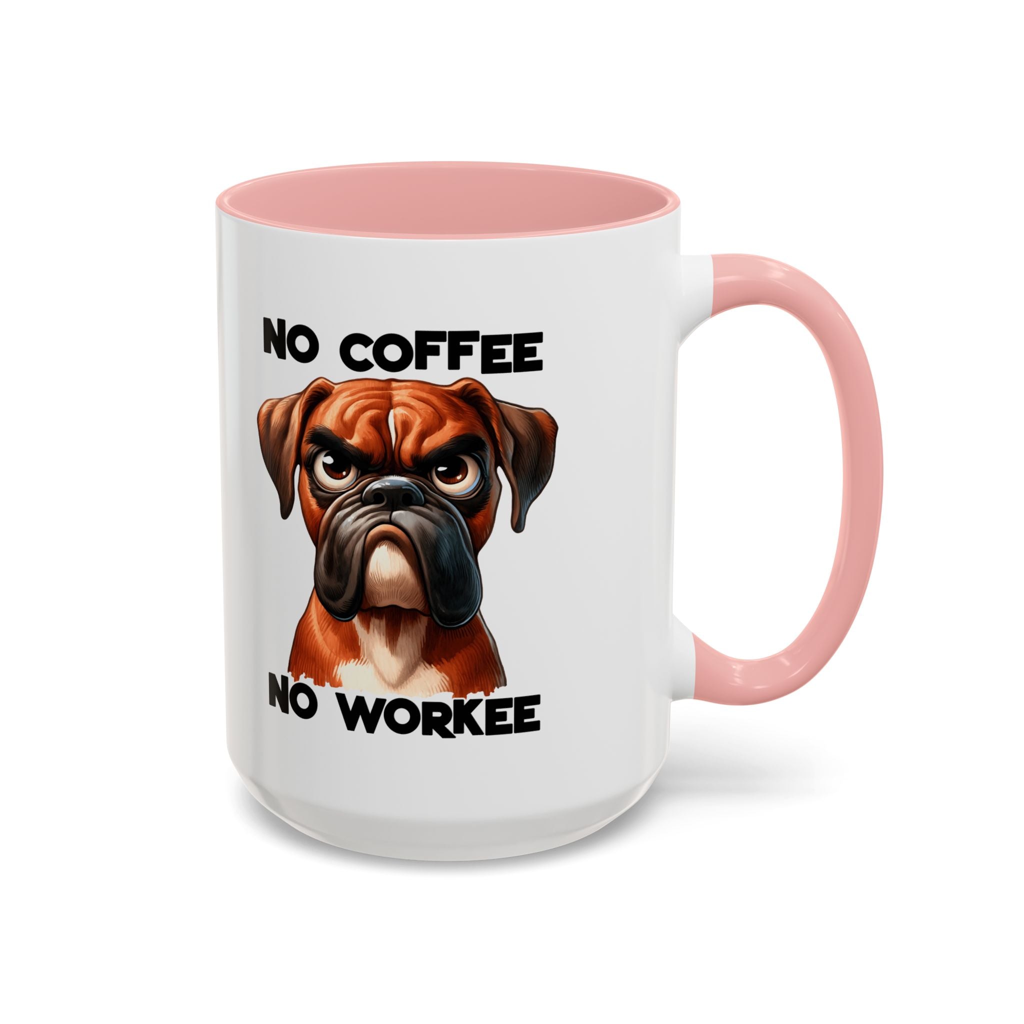 Boxer Dog Coffee Mug - No Coffee No Workee, Funny Dog Lover Gift, Pet Owner Tea Cup, Animal Lover Kitchen Decor, Boxer Mom Mug