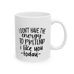 funny attitude Coffee Mug with Quote, Perfect Gift for Friends, Inspirational Drinkware, Home Office Mug