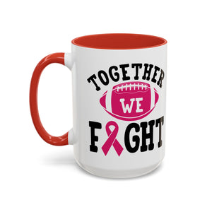 Together We Fight Pink Ribbon Coffee Mug, Support Breast Cancer Awareness, Gift for Survivors, Football Lovers, Empowerment