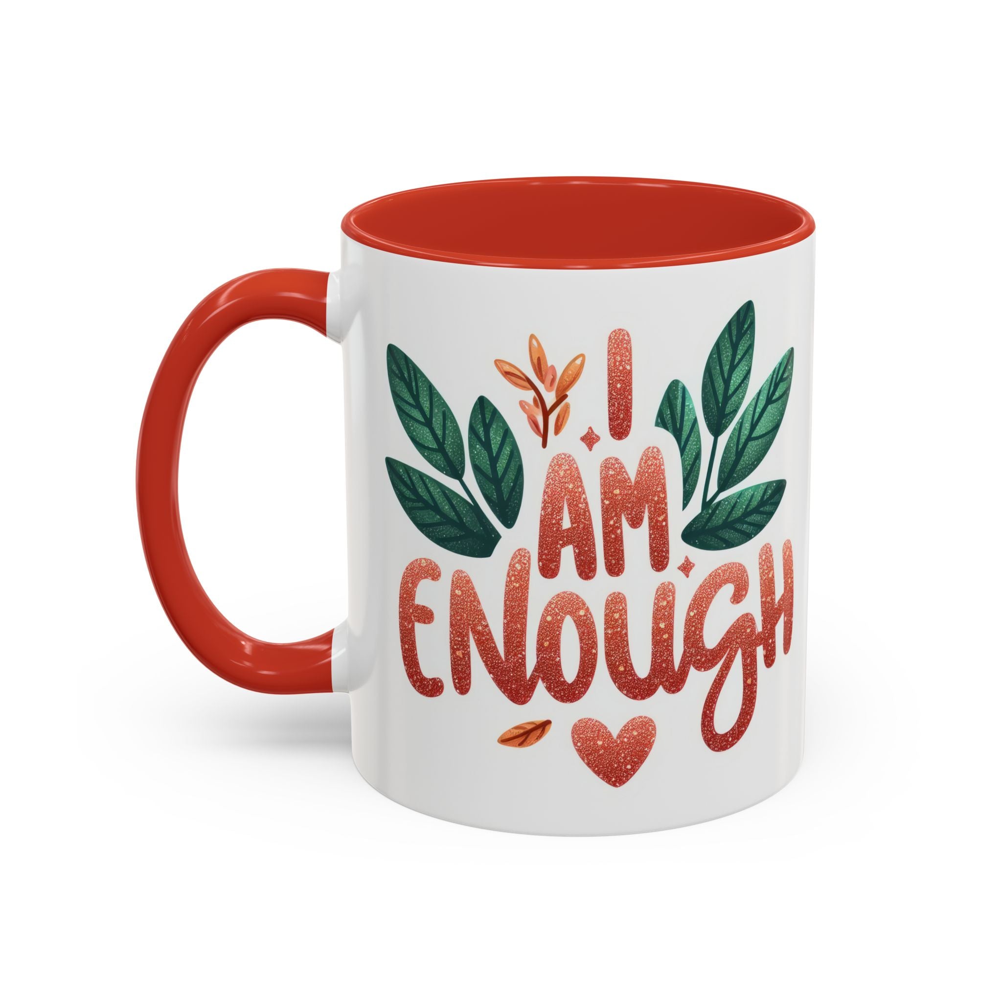 I Am Enough Mug — Inspirational Accent Coffee Cup with Botanical Design (11/15oz)