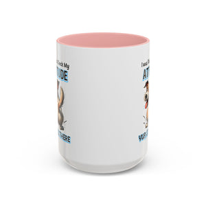 Funny Dog Attitude Coffee Mug - 11 & 15oz sassy animal lover