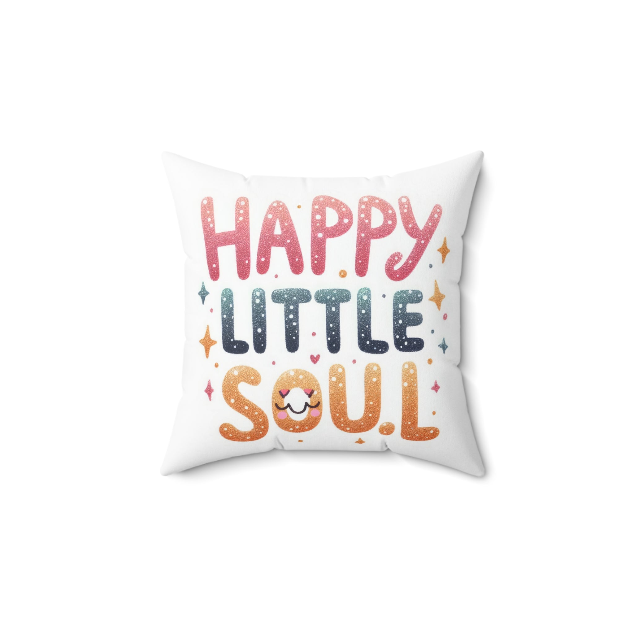 Happy Little Soul Decorative Throw Pillow positive vibe