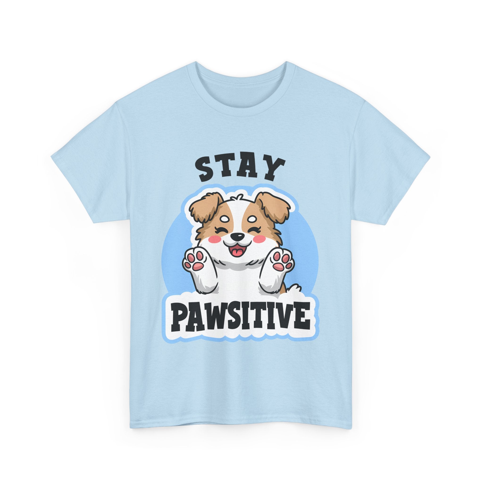 Stay Pawsitive Dog Lover Tee - Unisex Heavy Cotton T-Shirt funny humor