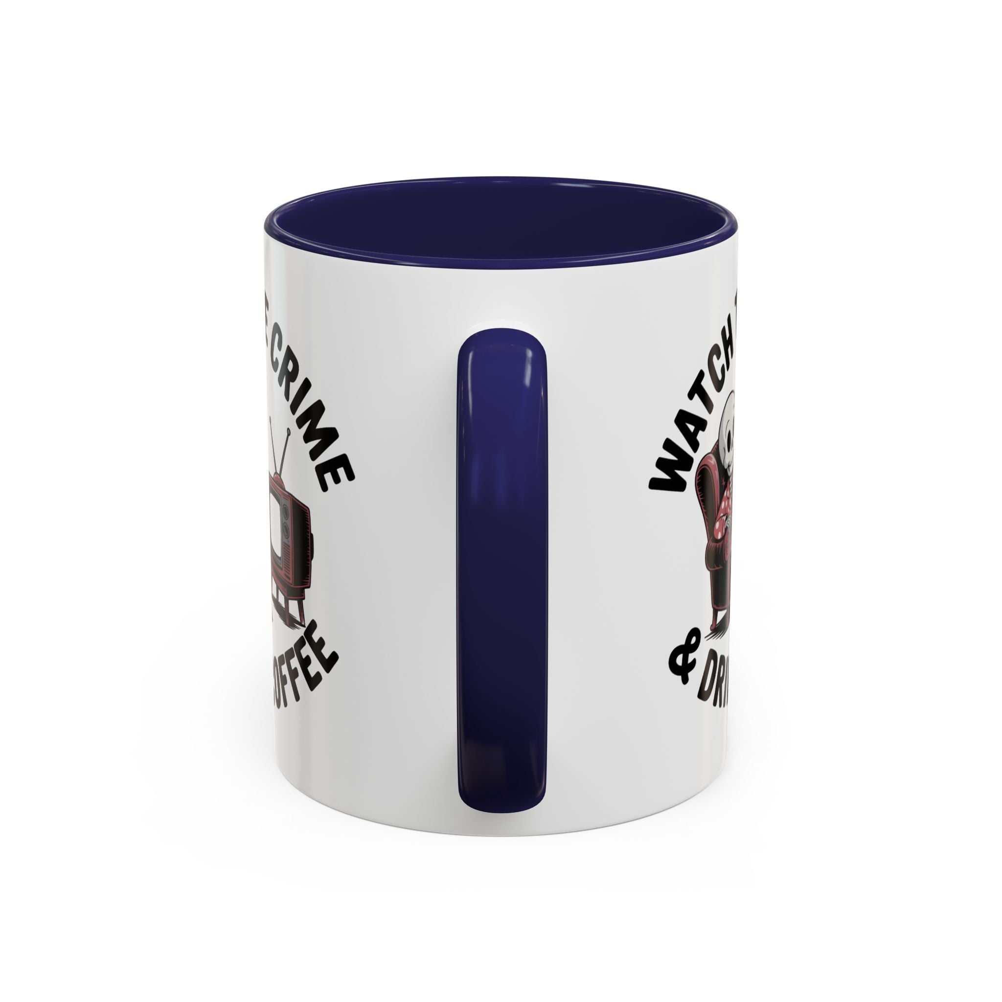 watch True Crime drink coffee  Coffee Mug hobby fun
