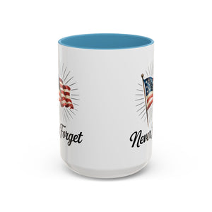 Patriotic Never Forget Coffee Mug - 11oz & 15oz USA flag