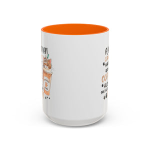 Cat Lover Coffee Mug - "A Woman Cannot Survive on Coffee Alone..."