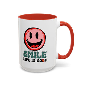 Smiley Face Accent Coffee Mug - "Smile, Life is Good" - 11oz & 15oz
