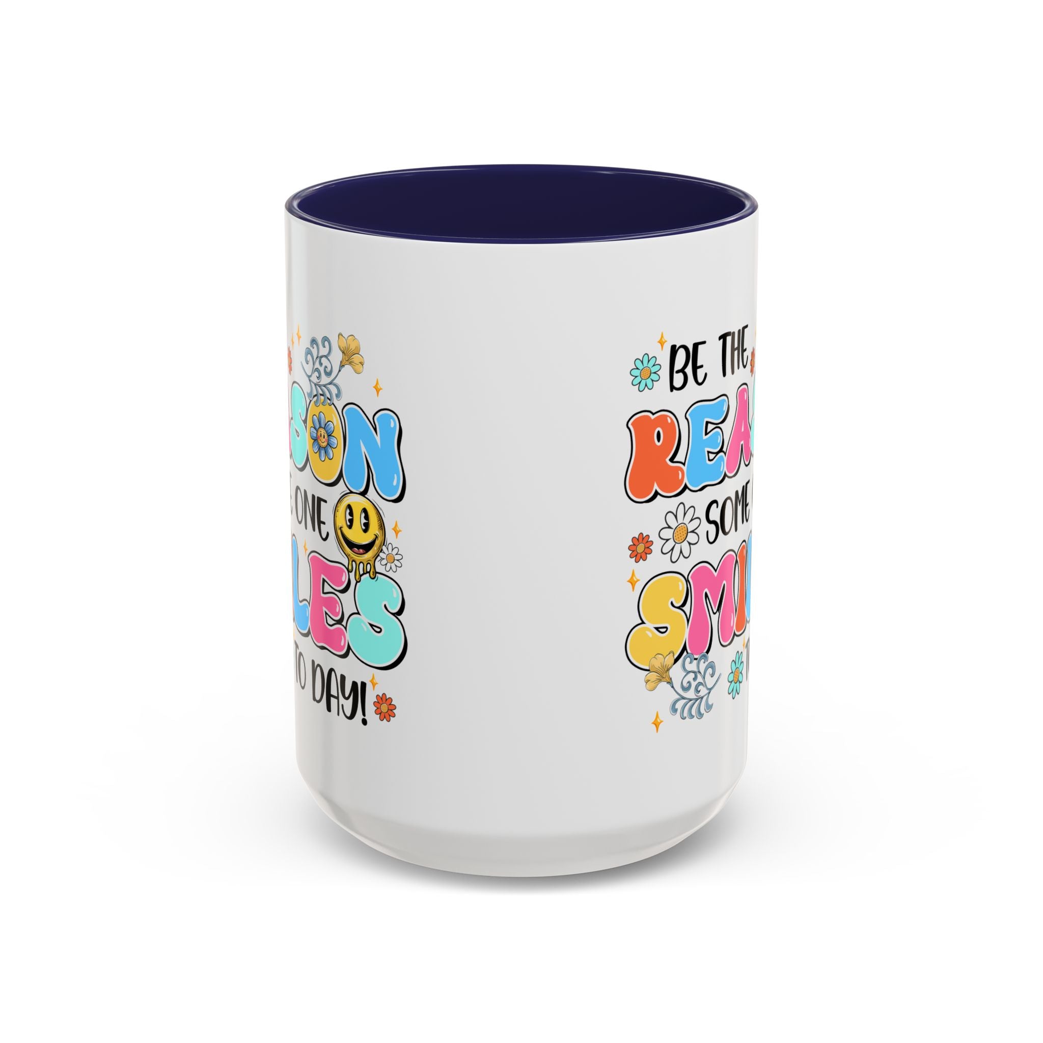 Colorful Inspirational Coffee Mug – Be the Reason Some One Smiles!