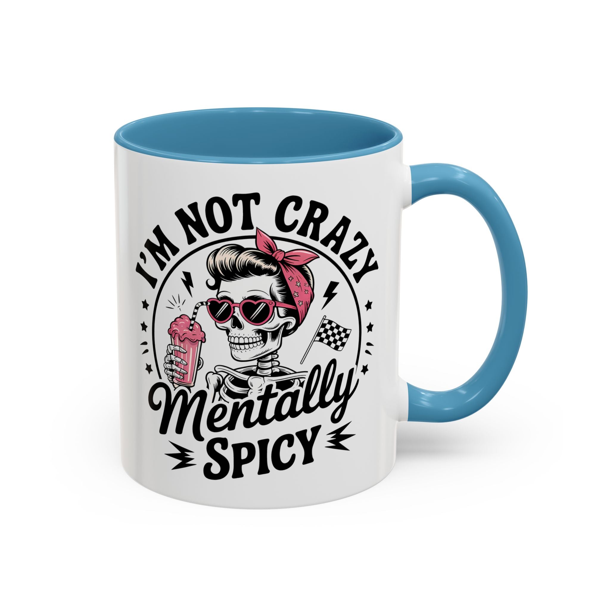 Mentally Spicy I'm not crazy Coffee Mug - Fun Quote for Coffee Lovers adult humor mental health