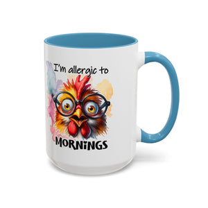 Funny Morning Coffee Mug, Gift for Coffee Lovers, Humorous Mug, Office Mug, Unique Cup for Mornings, Chicken Design