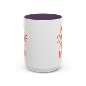 Motivational Coffee Mug - Make Someone Smile Today! - Gift for Friend, Inspirational, Cute Coffee Cup, Office Mug, Cheerful Drinkware