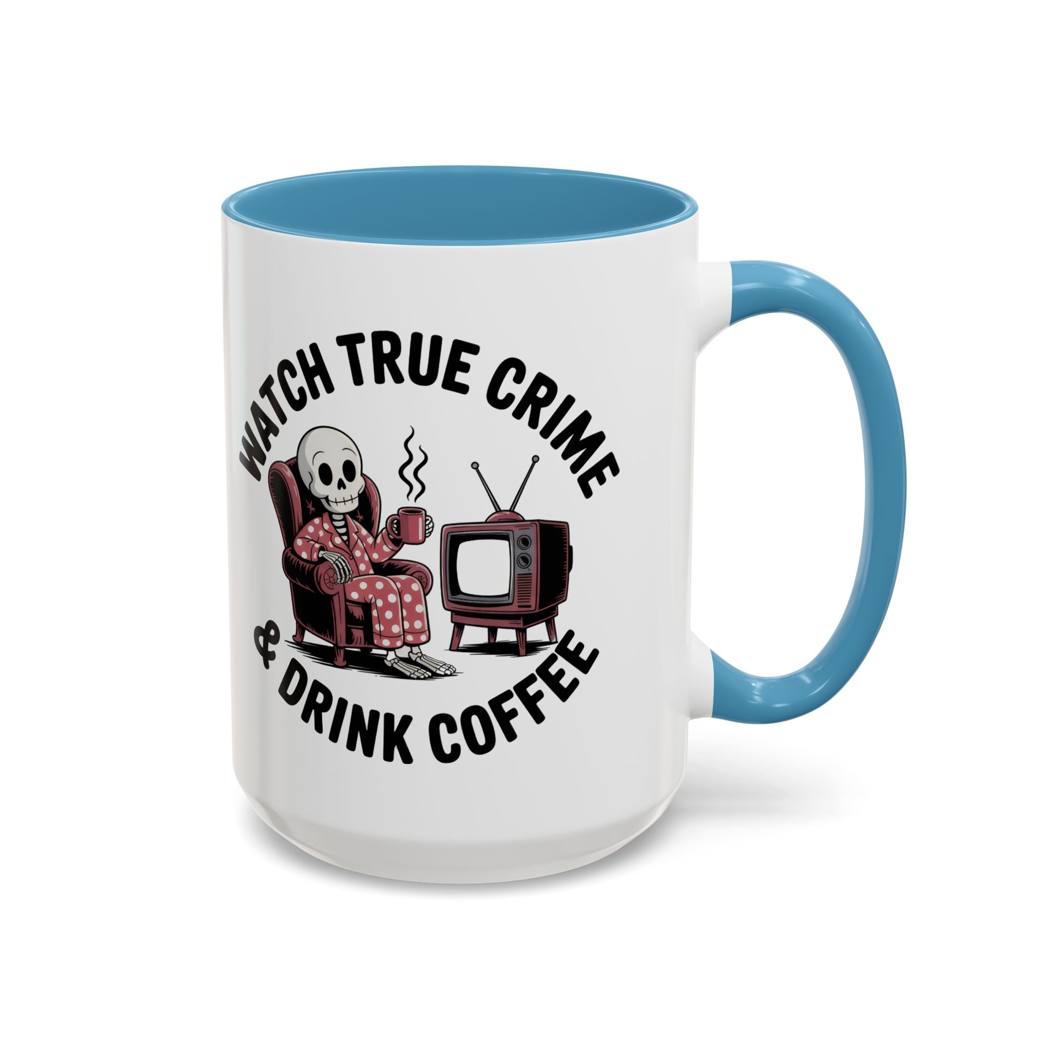 watch True Crime drink coffee  Coffee Mug hobby fun