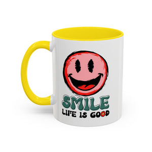 Smiley Face Accent Coffee Mug - "Smile, Life is Good" - 11oz & 15oz