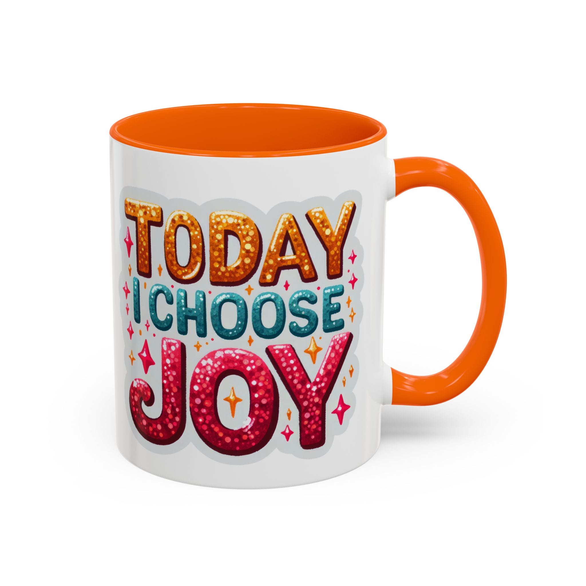 Accent Coffee Mug — "Today I Choose Joy" Inspirational Ceramic Mug