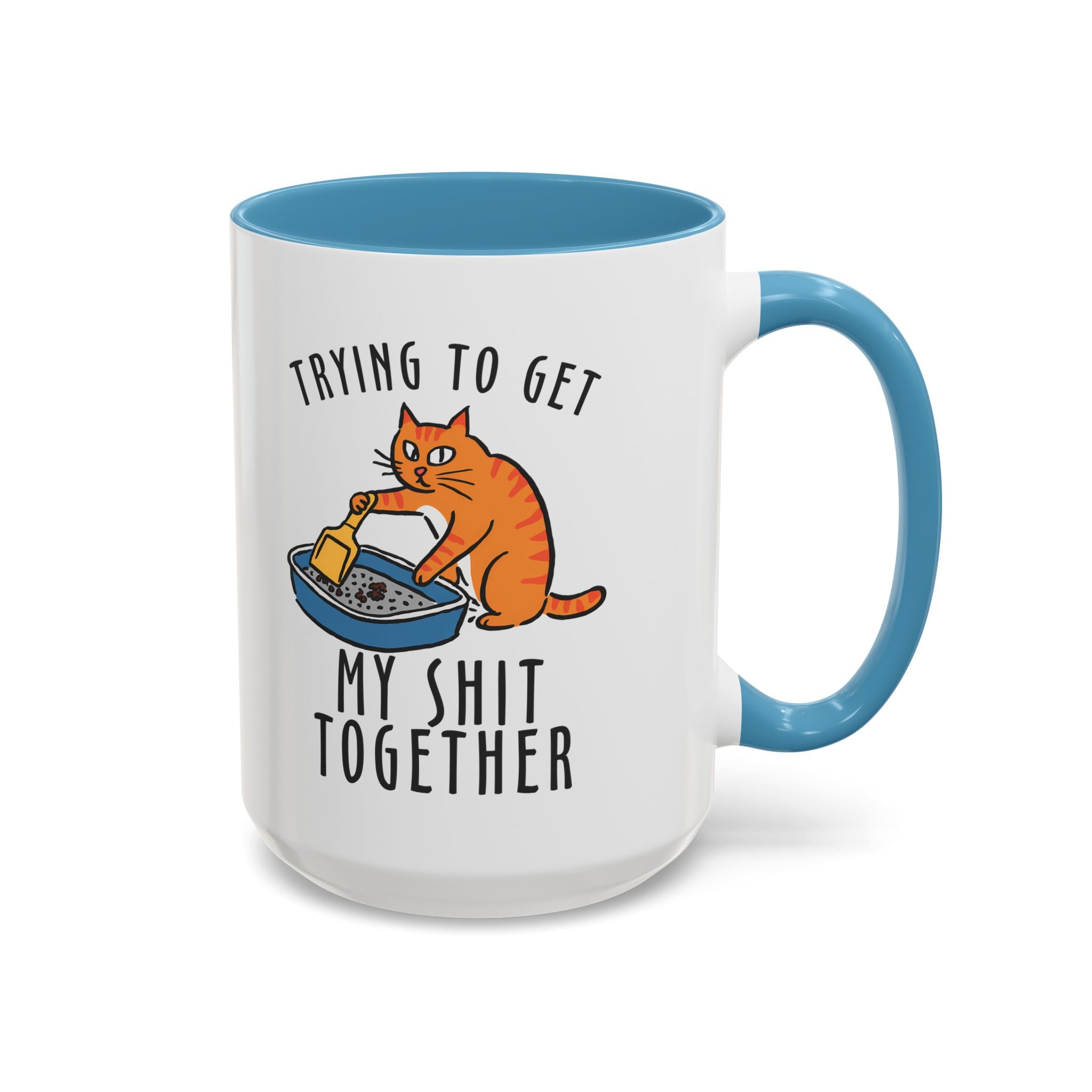 Funny Cat-Themed Coffee Mug - "Trying to Get My Shit Together" adult humor