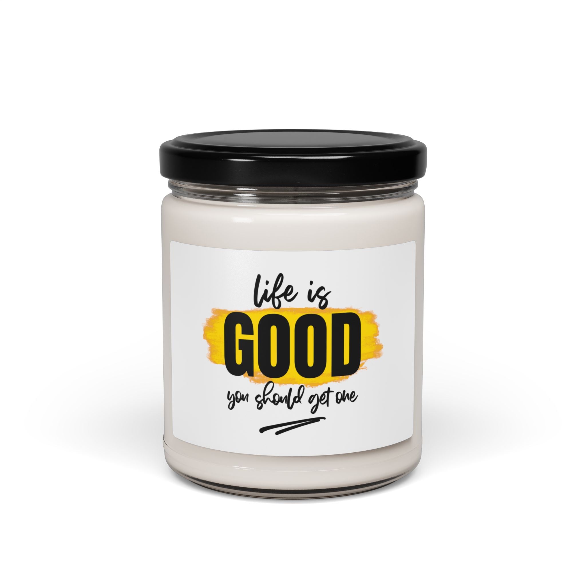 Life is Good Scented Soy Candle - Uplifting Fragrance for Self-Care & Gifting