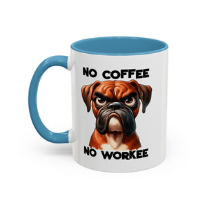 Boxer Dog Coffee Mug - No Coffee No Workee, Funny Dog Lover Gift, Pet Owner Tea Cup, Animal Lover Kitchen Decor, Boxer Mom Mug