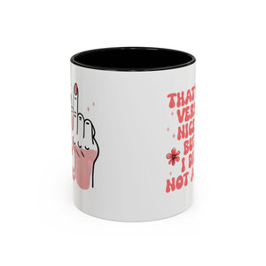 Sassy Accent Coffee Mug, Funny Gift, Humor Mug, Conversation Starter, Coffee Lover Gift, Unique Handmade Mug