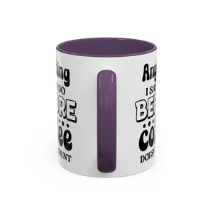 Coffee Lovers Mug - Funny Quote Ceramic Drinkware, Ideal for Gift, Kitchen Decor, Birthday, Coffee Break, Daily Motivation