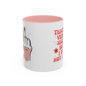Sassy Accent Coffee Mug, Funny Gift, Humor Mug, Conversation Starter, Coffee Lover Gift, Unique Handmade Mug