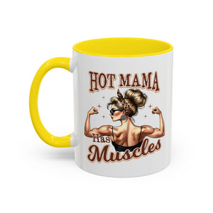 Hot Mama Has Muscles Coffee Mug - Fun & Motivational 11/15oz Accent Mug for Fitness Lovers