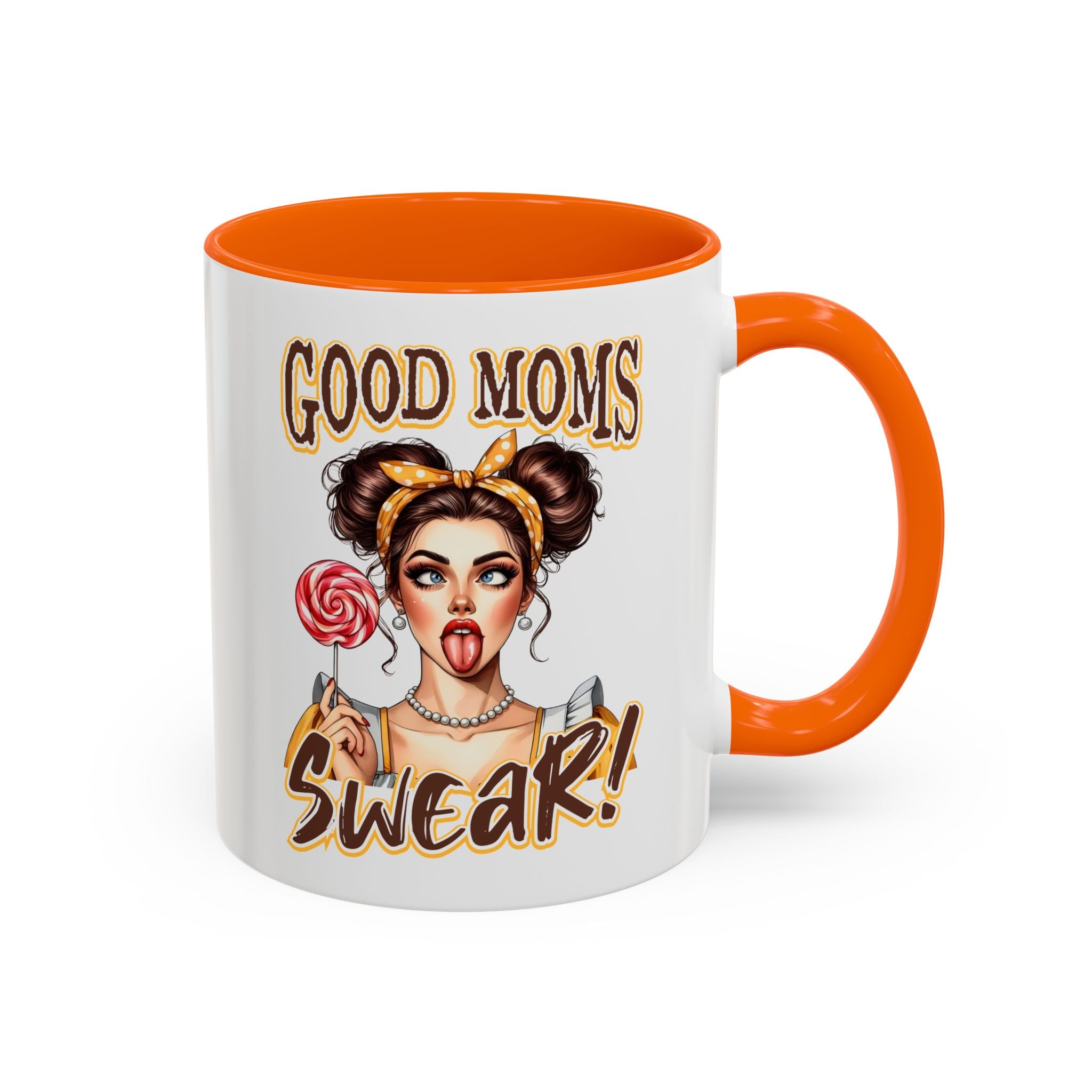Good Moms Swear Accent Coffee Mug — Funny Mom Coffee Cup (11/15oz)
