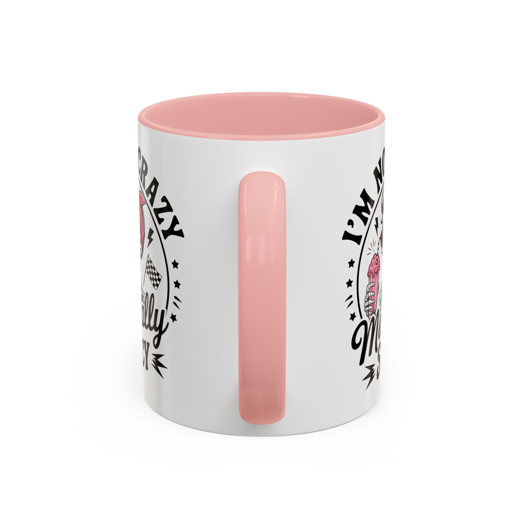 Mentally Spicy I'm not crazy Coffee Mug - Fun Quote for Coffee Lovers adult humor mental health