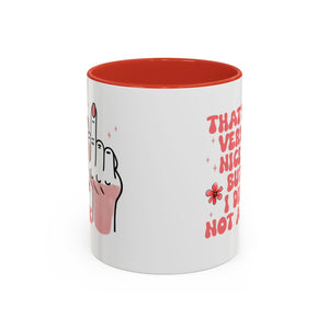 Sassy Accent Coffee Mug, Funny Gift, Humor Mug, Conversation Starter, Coffee Lover Gift, Unique Handmade Mug