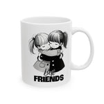Cute Friendship coffee Mug - Perfect Gift for Friends, Coffee Lovers, Birthdays, Best Friend Moments, Tea Time