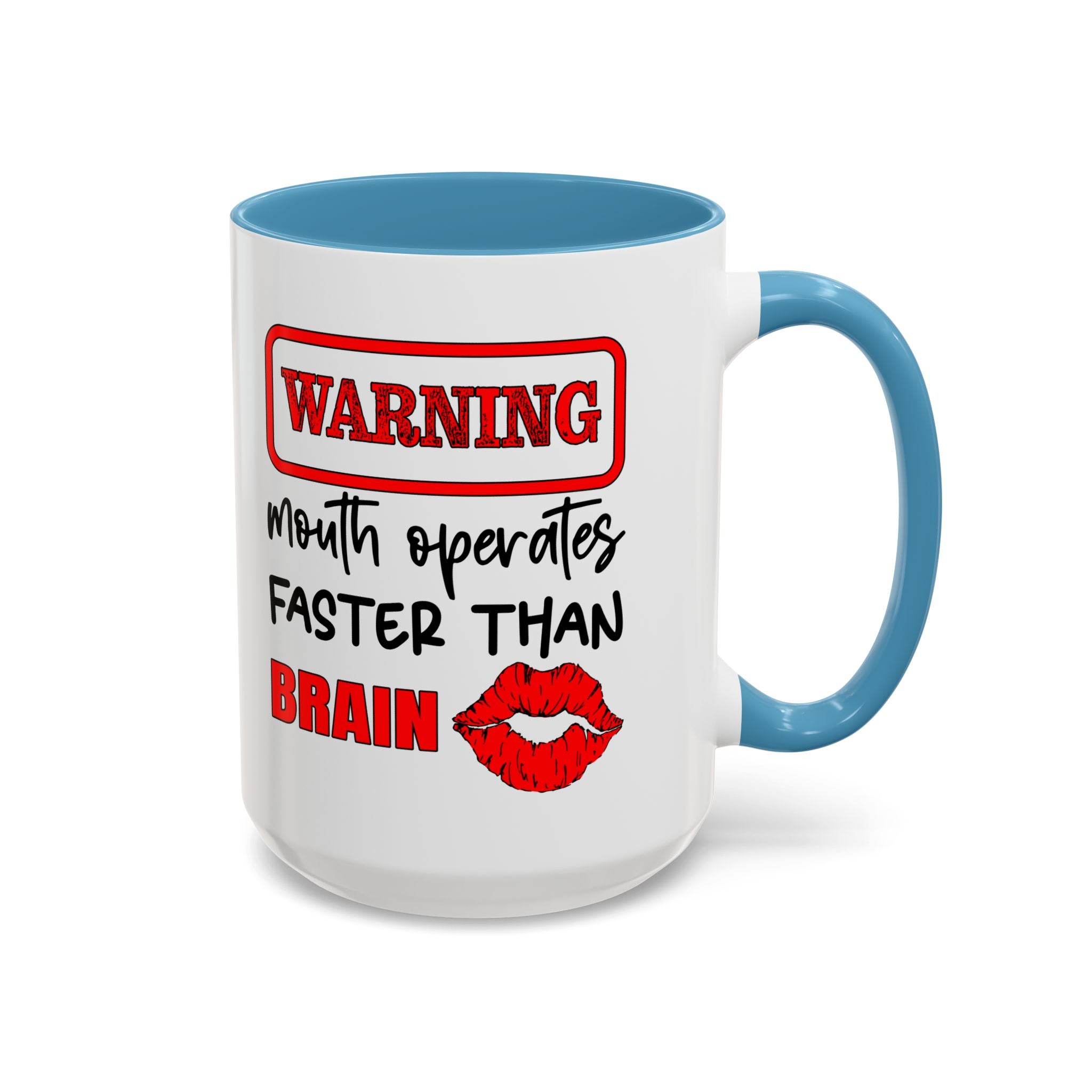 Funny Warning Coffee Mug - 'Mouth Operates Faster Than Brain' - Perfect for Coffee Lovers