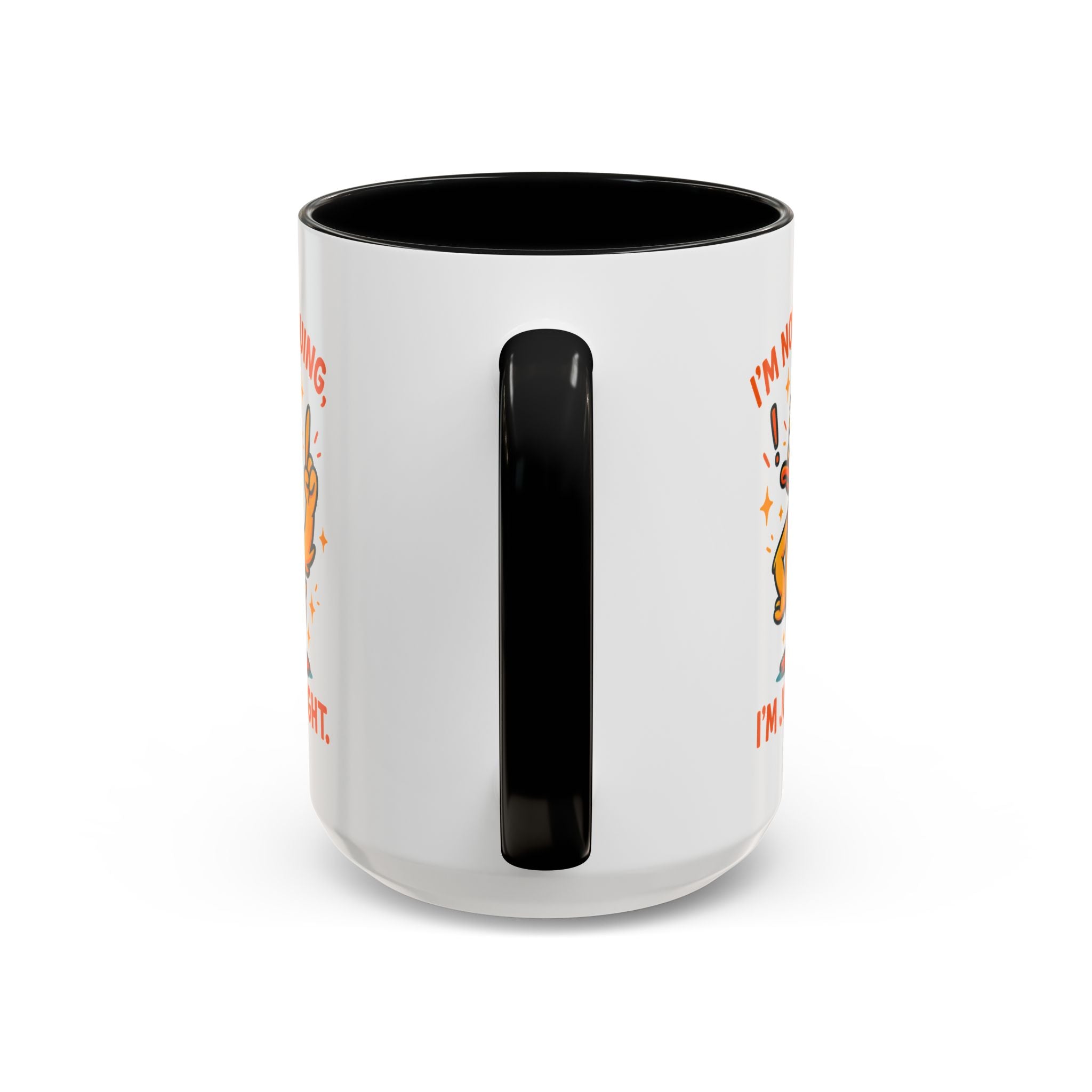 Funny attitude Duck Coffee Mug, I'm Not Arguing I'm Just Right Mug,  Gift for Coffee Lovers,  Birthdays