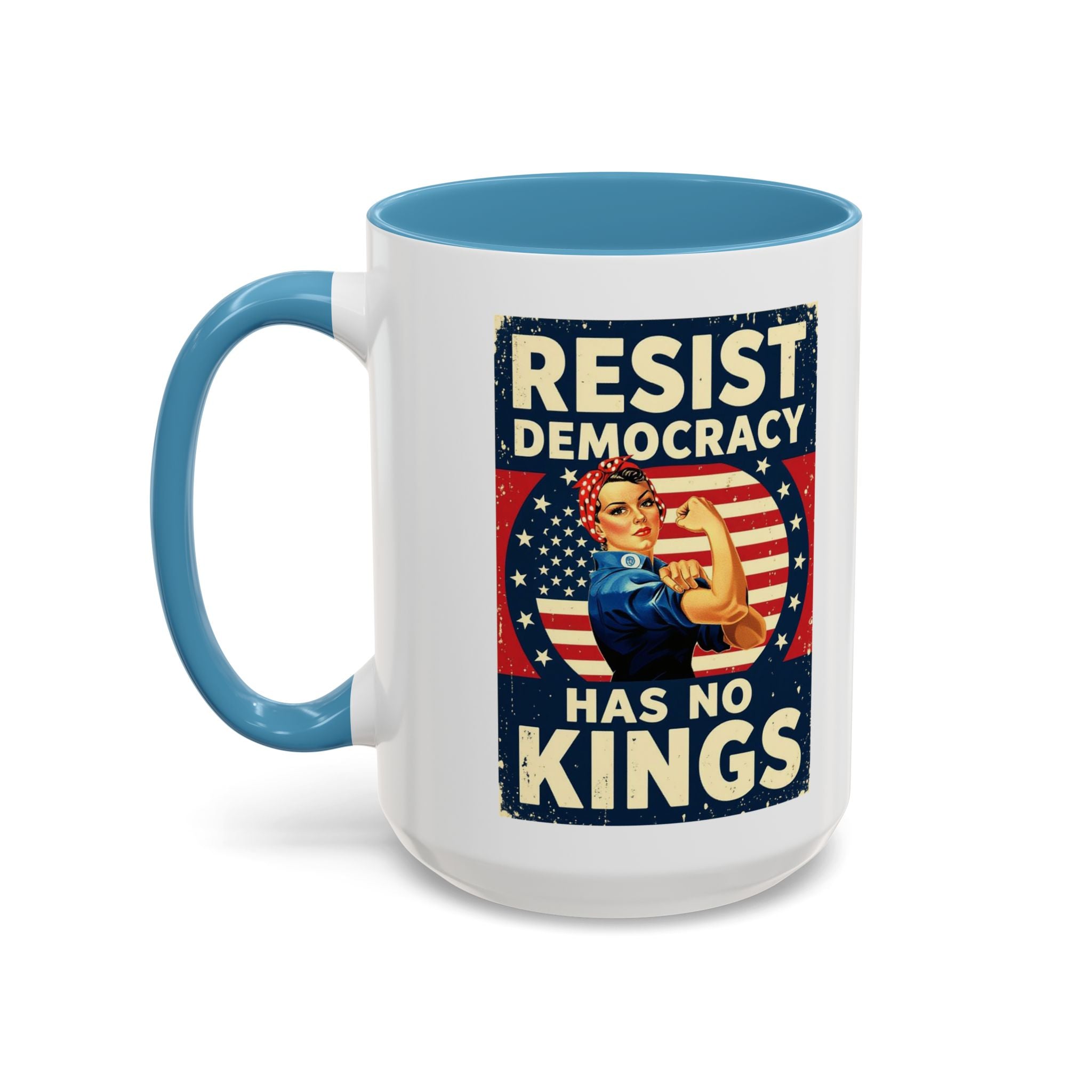 Resist Democracy has no kings  Accent Coffee Mug - Empowering Political Statement