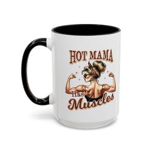 Hot Mama Has Muscles Coffee Mug - Fun & Motivational 11/15oz Accent Mug for Fitness Lovers
