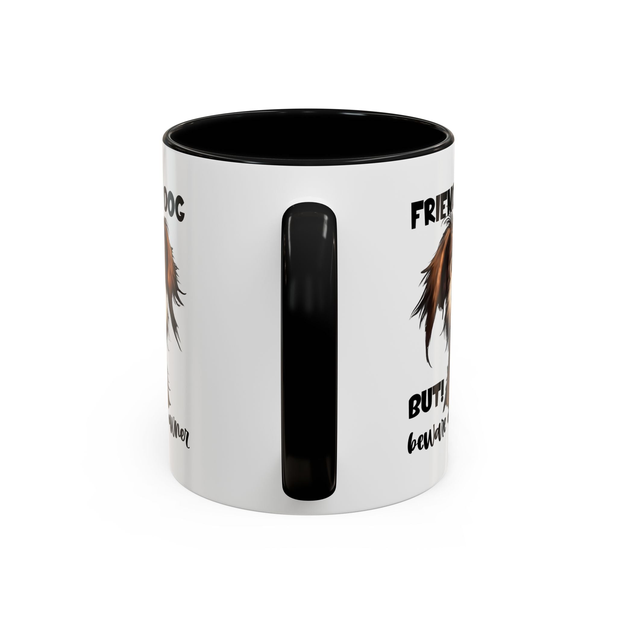 Friendly Dog Owner Mug, Dog Lover Gift, Funny Coffee Cup, Pet Owner Humor, Animal Lover Present, Holiday Gift for Dog Lovers