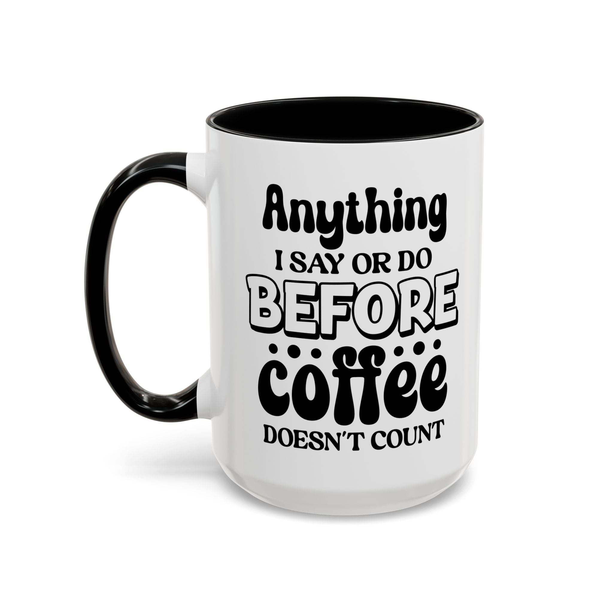 Coffee Lovers Mug - Funny Quote Ceramic Drinkware, Ideal for Gift, Kitchen Decor, Birthday, Coffee Break, Daily Motivation
