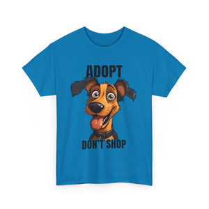 Funny Dog Adoption Tee, Unisex Tee, Pet Lover Gift, Animal Rescue Shirt, Dog Lover Apparel, Adopt Don't Shop Tee