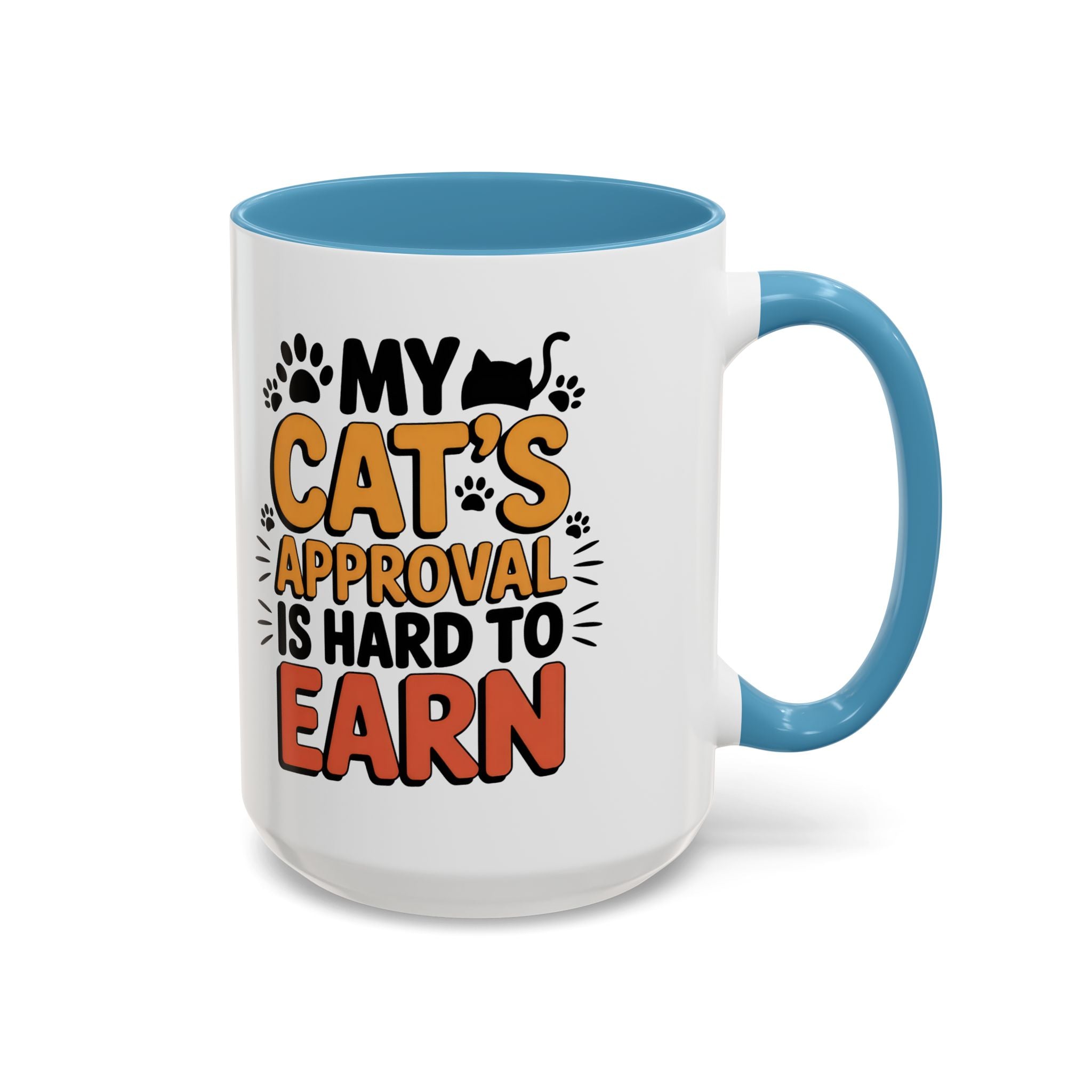 Cat Lover Coffee Mug — "My Cat's Approval Is Hard to Earn" Accent Ceramic Mug