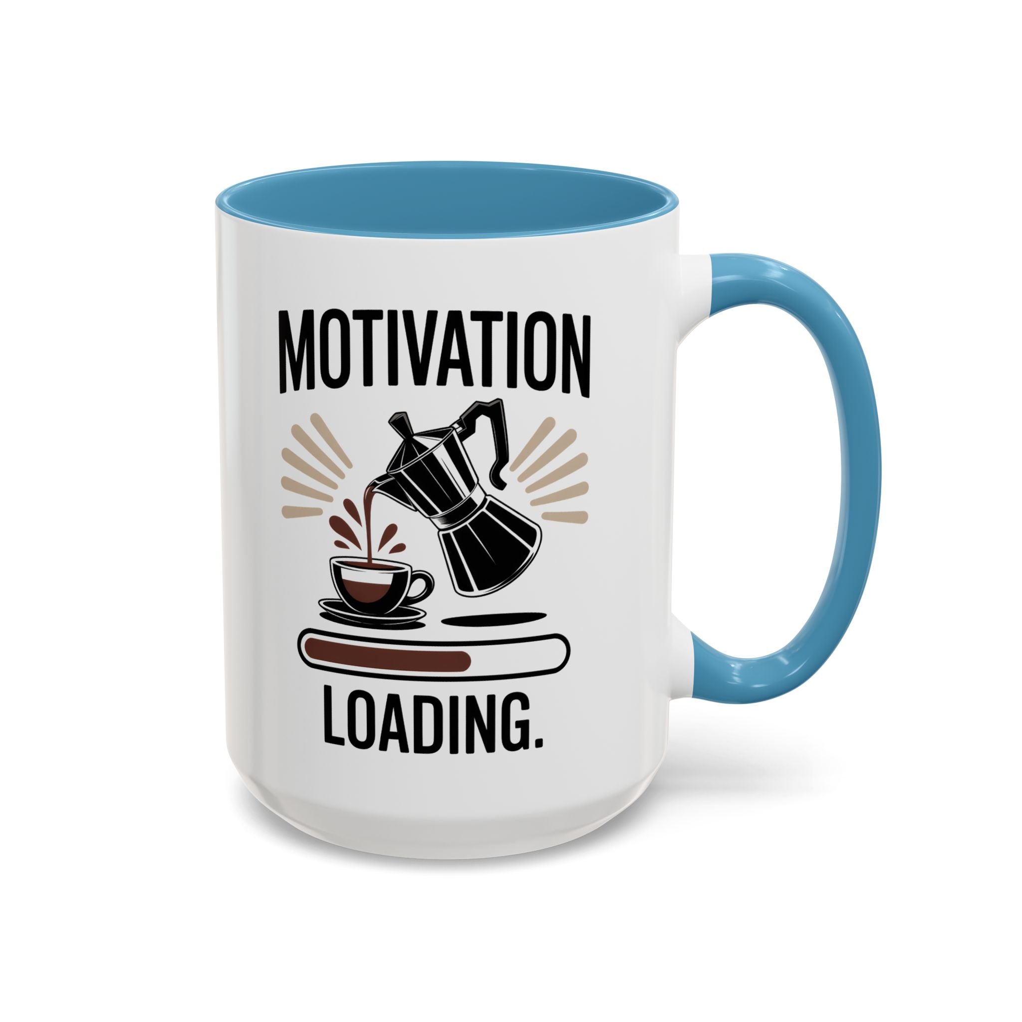 Motivation Loading Coffee Mug - Stylish 11oz & 15oz Accent Mug for Coffee Lovers