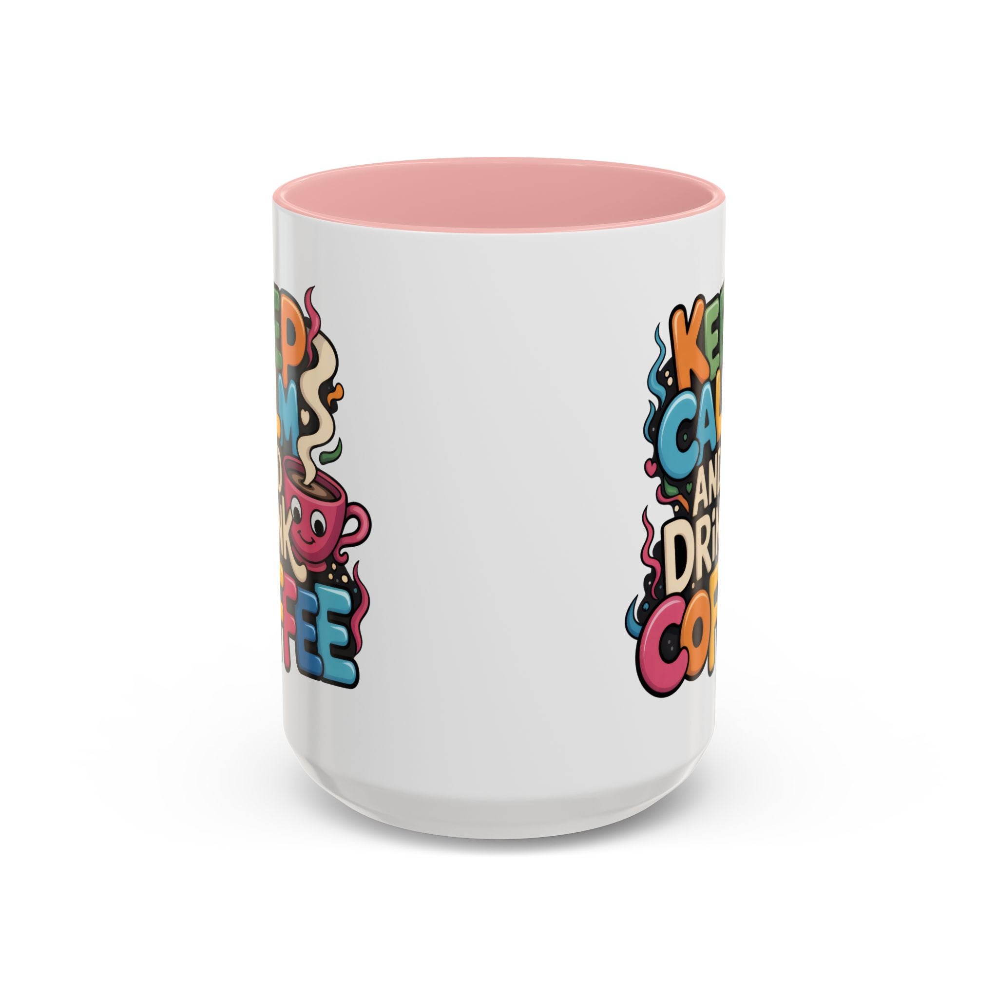 Keep Calm and Drink Coffee Mug - Fun Colorful Ceramic Coffee Cup funny