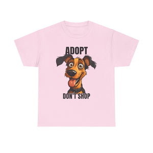 Funny Dog Adoption Tee, Unisex Tee, Pet Lover Gift, Animal Rescue Shirt, Dog Lover Apparel, Adopt Don't Shop Tee