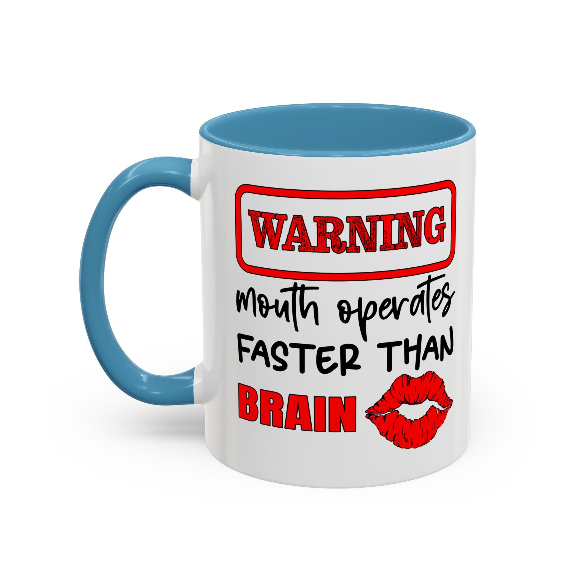 Funny Warning Coffee Mug - 'Mouth Operates Faster Than Brain' - Perfect for Coffee Lovers