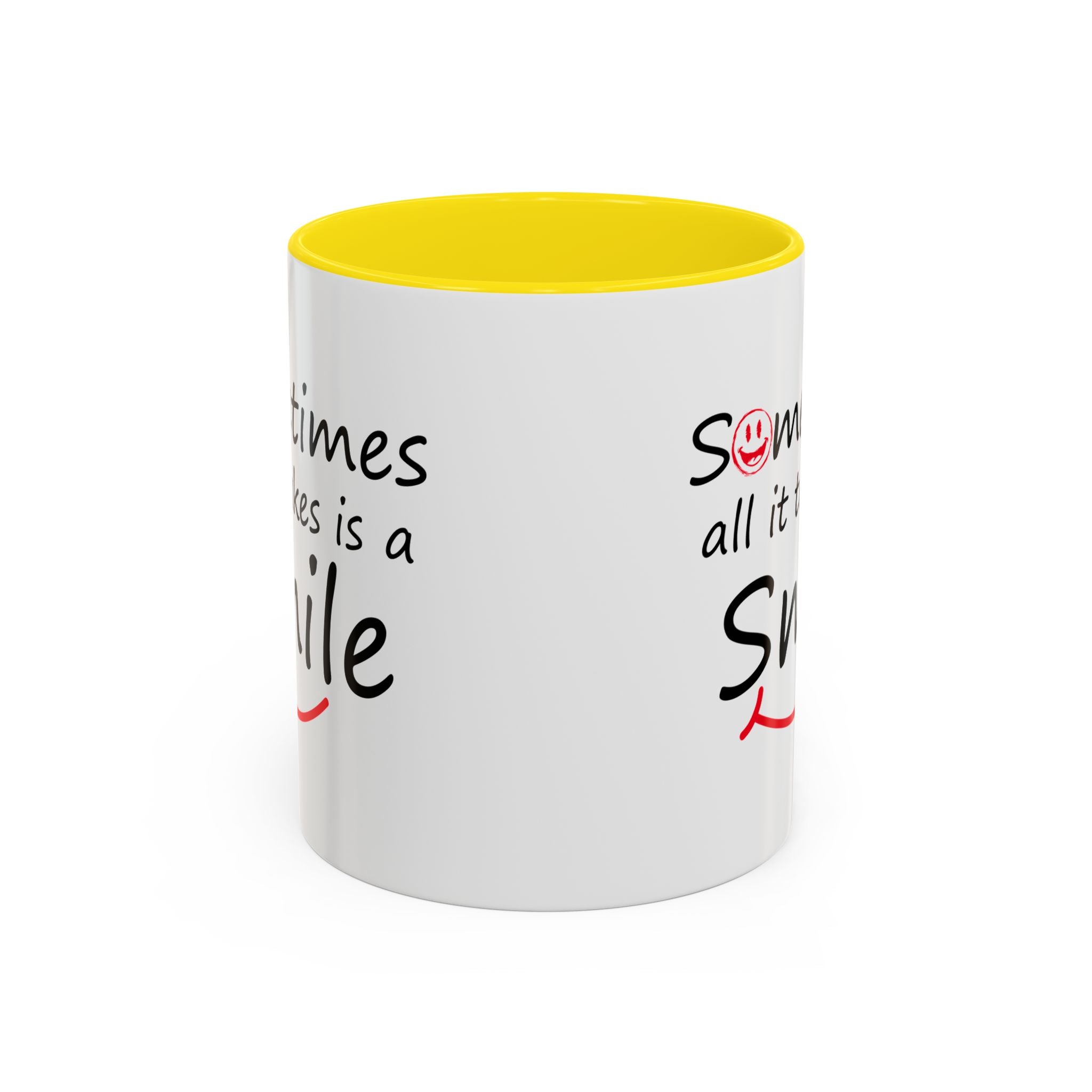 Inspirational Coffee Mug - "Sometimes All It Takes is a Smile" - Perfect Gift for Friends and Family