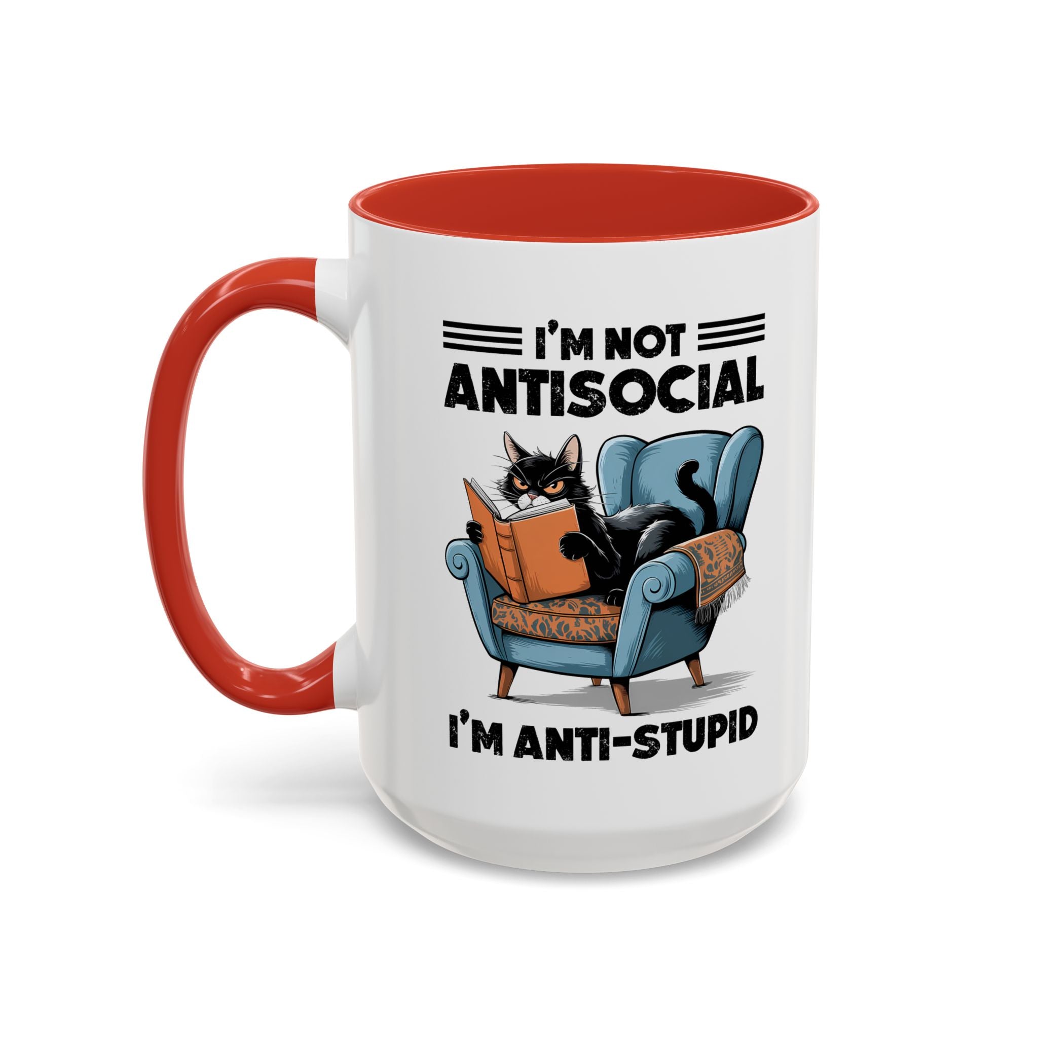 I'm not Antisocial Cat Coffee Mug  I'm anti stupid - Funny sarcasm