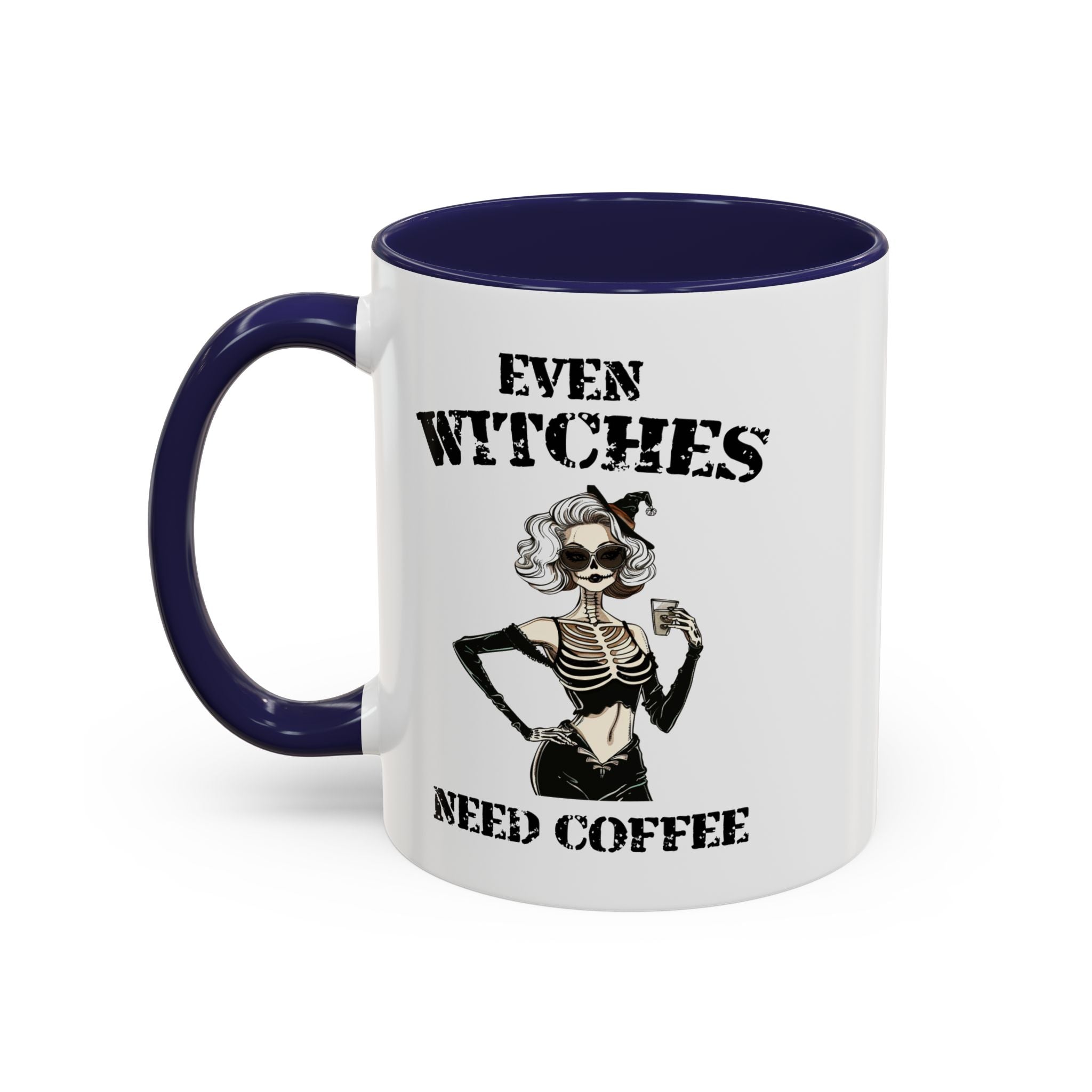 Witchy Coffee Mug - Even Witches Need Coffee, Spooky Gift, Halloween Decor, Witch Lover's Mug, Unique Coffee Cup