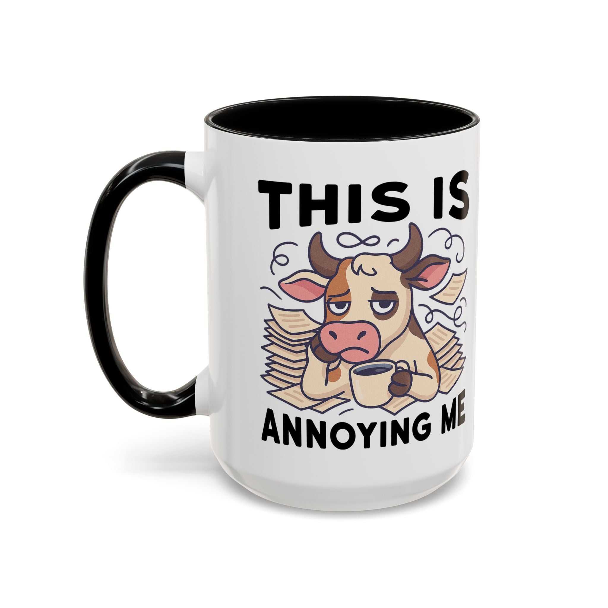 Coffee Mug — "This Is Annoying Me" Cow Funny Accent Mug (11/15 oz)