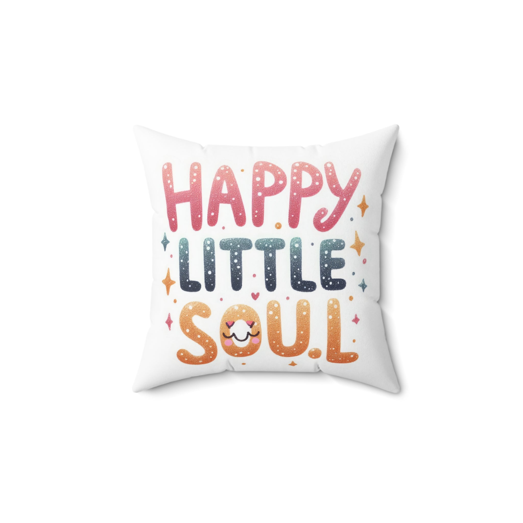 Happy Little Soul Decorative Throw Pillow positive vibe