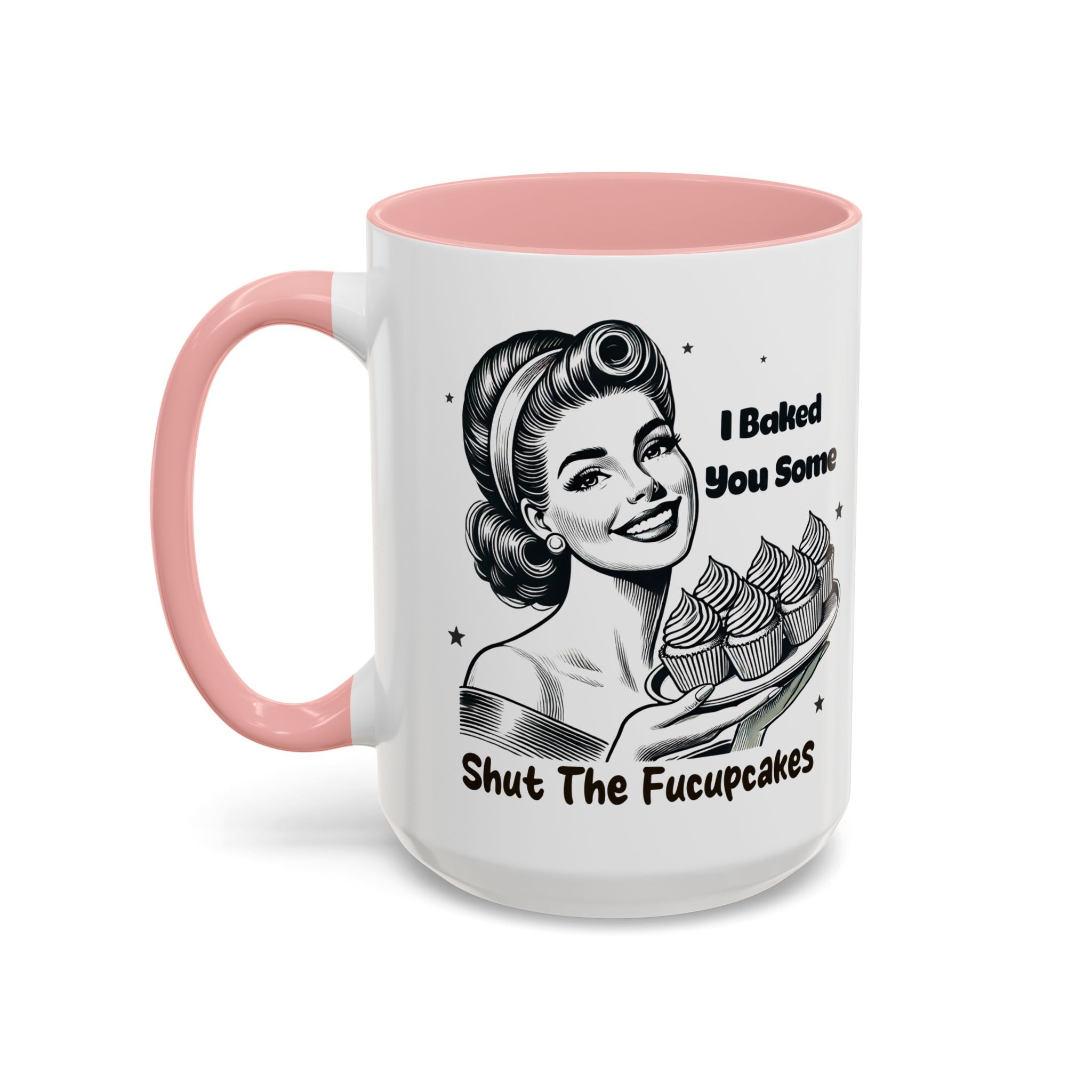 Coffee Mug - "I Baked You Some - Shut The Fucupcakes" Retro Baking Humor