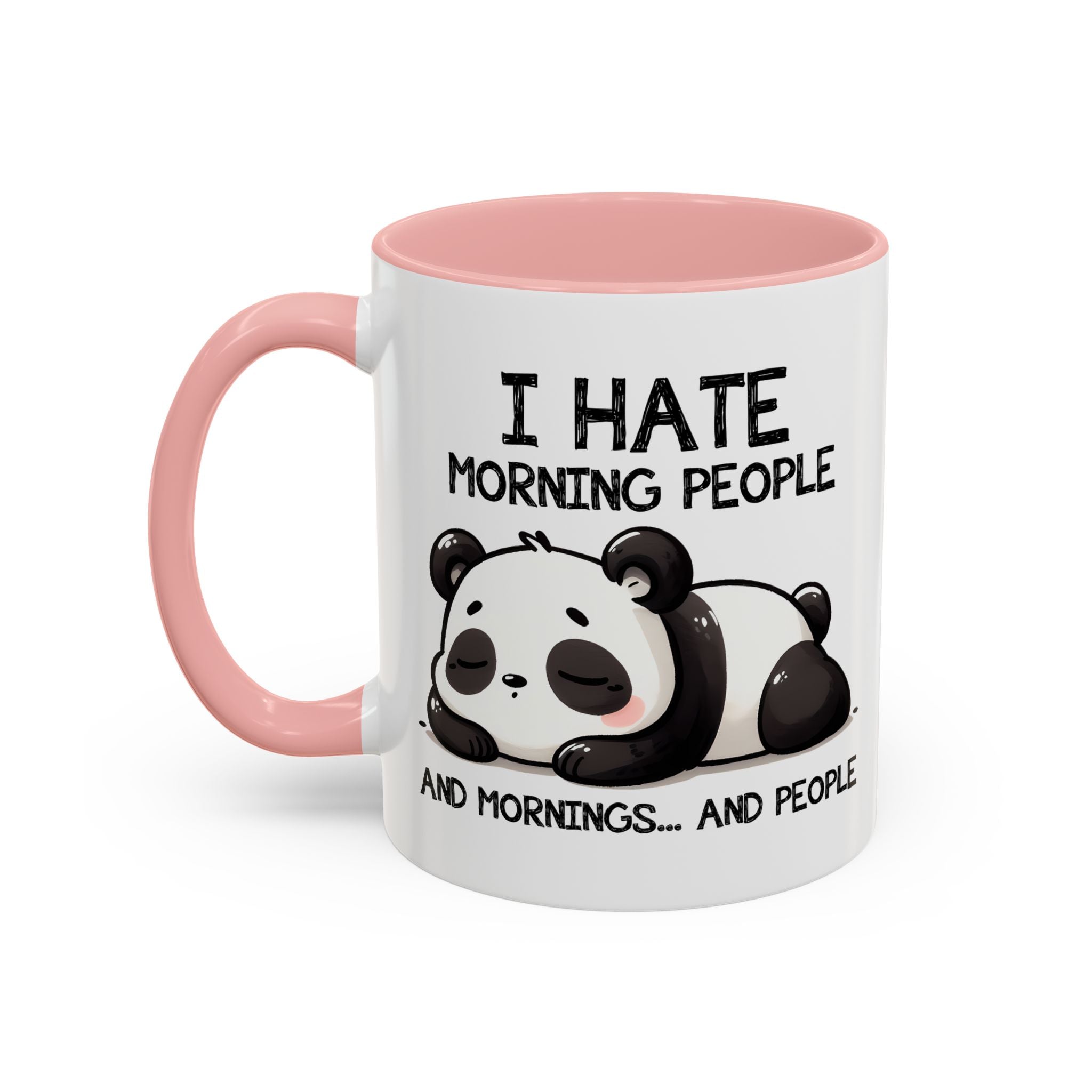 I Hate Morning People Panda Accent Coffee Mug (11/15oz)