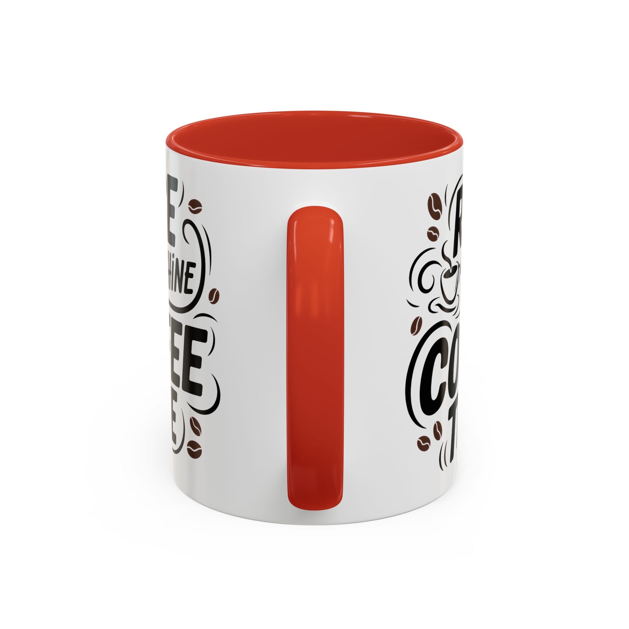 Rise and Shine Coffee Time Mug morning motivation